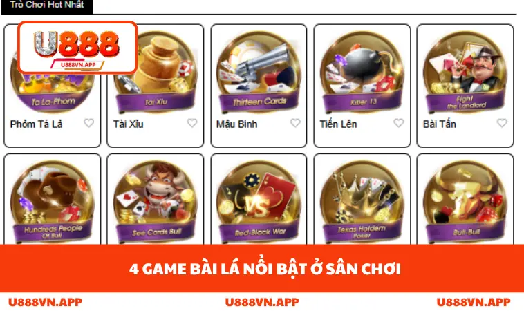 4 game bài lá nổi bật ở sân chơi