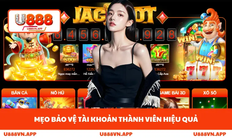 Mẹo bảo vệ tài khoản thành viên hiệu quả