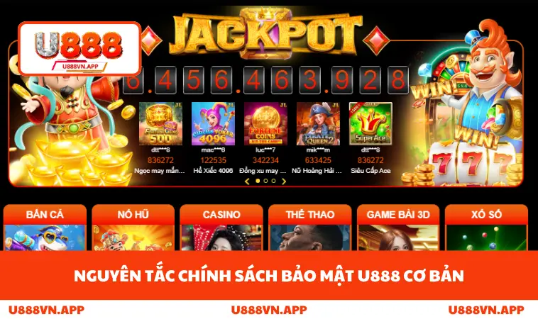 Nguyên tắc chính sách bảo mật U888 cơ bản