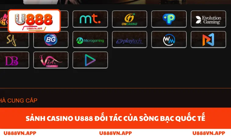 Sảnh casino U888 đối tác của sòng bạc quốc tế